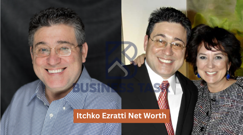 Itchko Ezratti Net Worth: The Untold Story of a Real Estate Tycoon