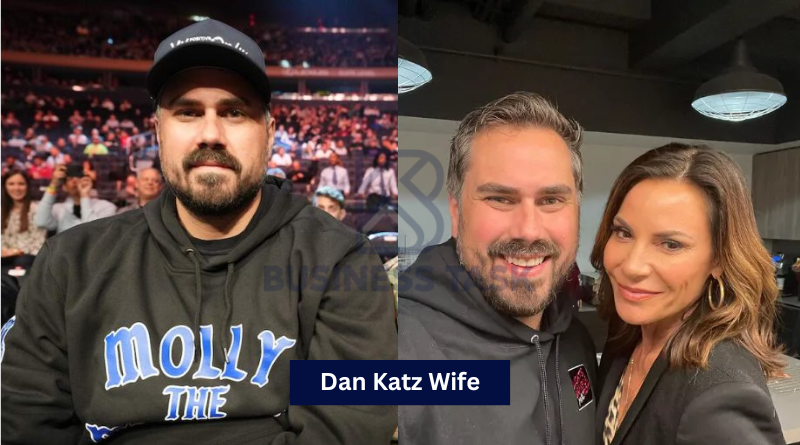 Dan Katz Wife: A Deep Dive Into His Relationship and Family
