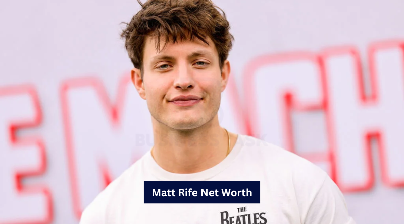 Matt Rife Net Worth